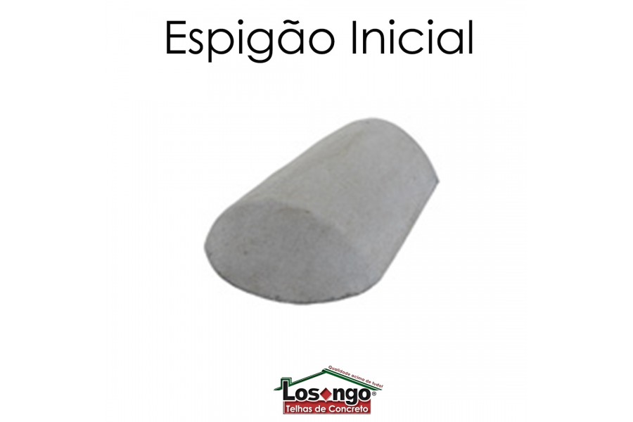 Espigão Inicial.